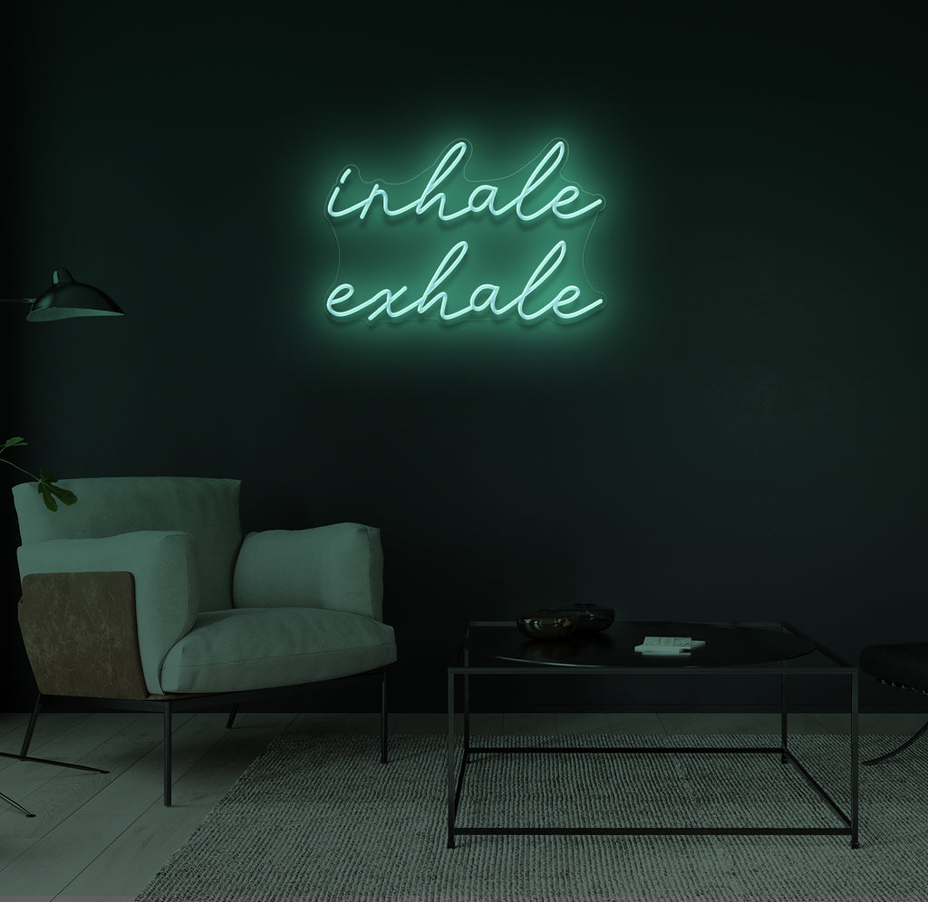 "inhale exhale" LED neonskilt