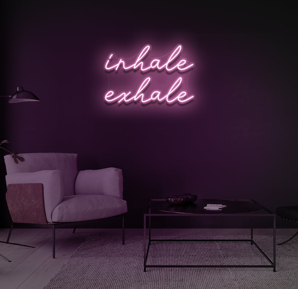 "inhale exhale" LED neonskilt