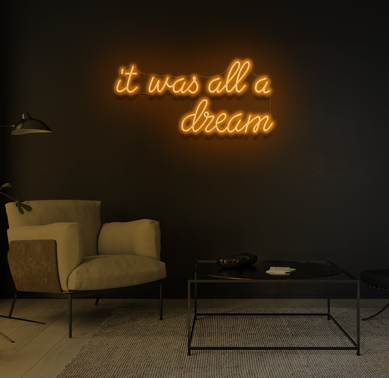 "It was all a dream" LED neonskilt