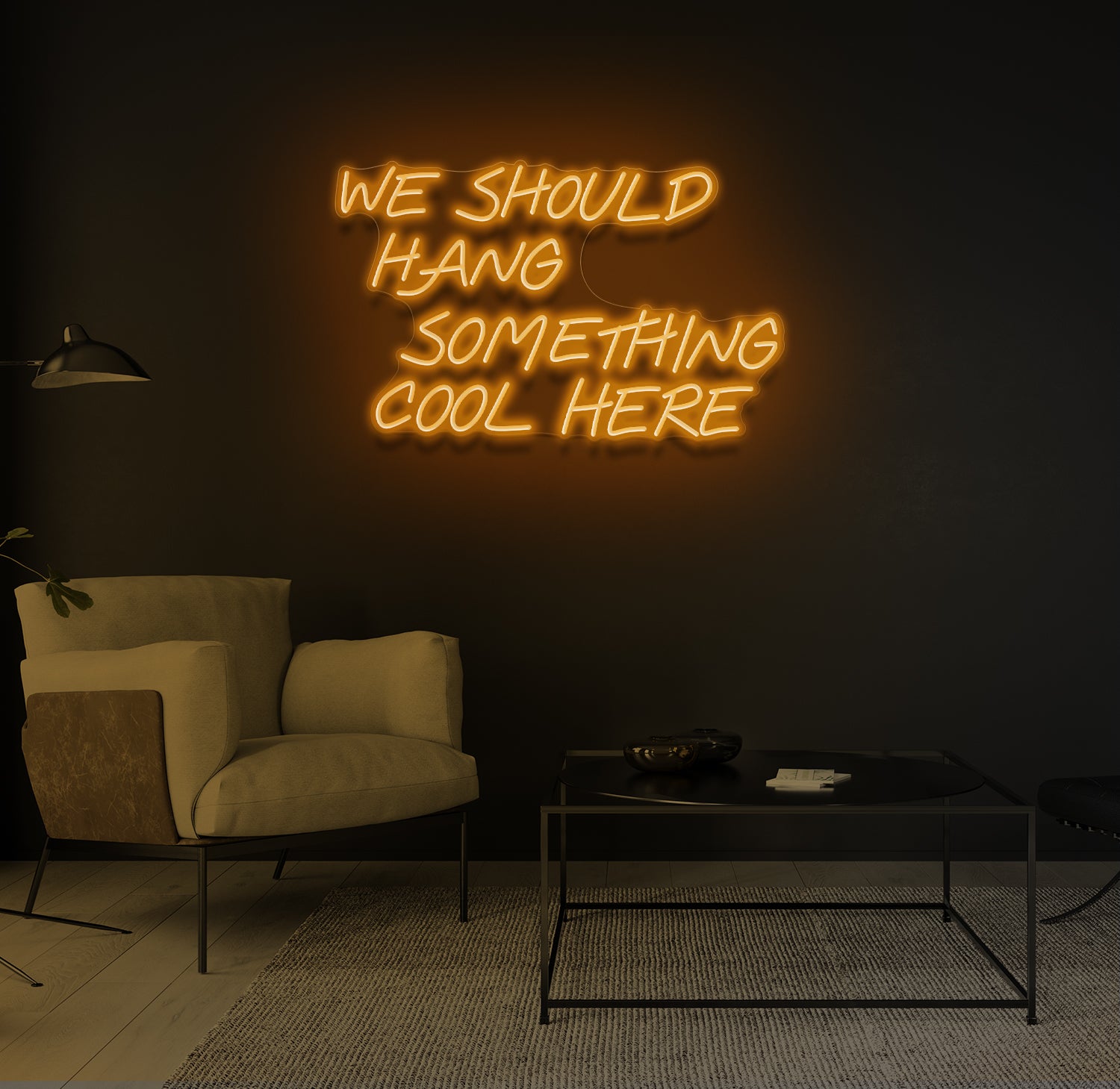 "We Should Hang Something Cool Here" LED neonskilt