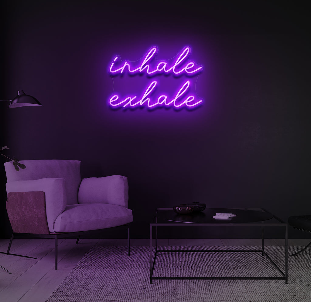 "inhale exhale" LED neonskilt