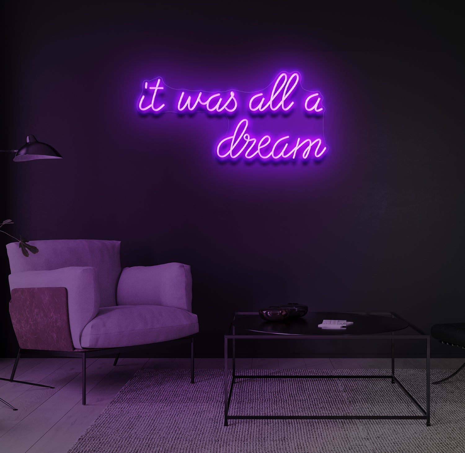 "It was all a dream" LED neonskilt