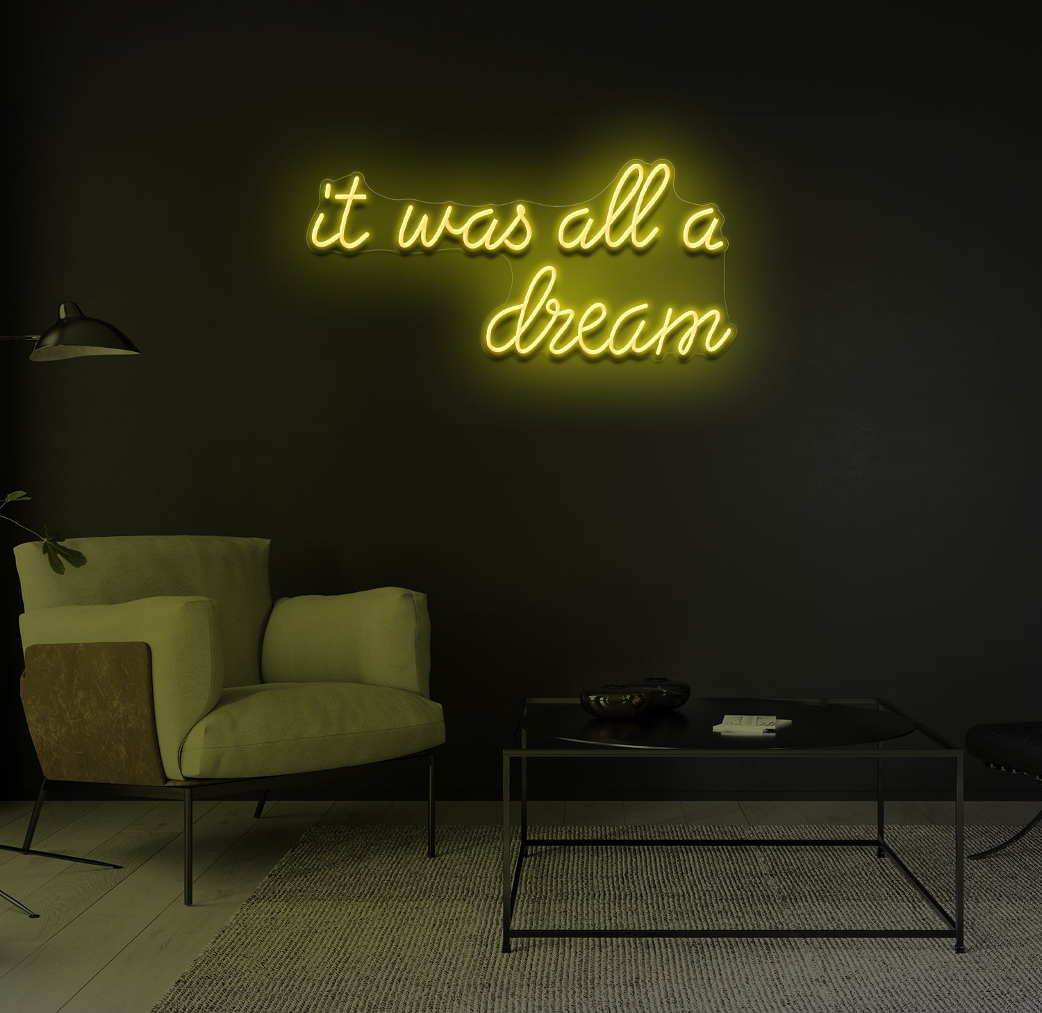 "It was all a dream" LED neonskilt