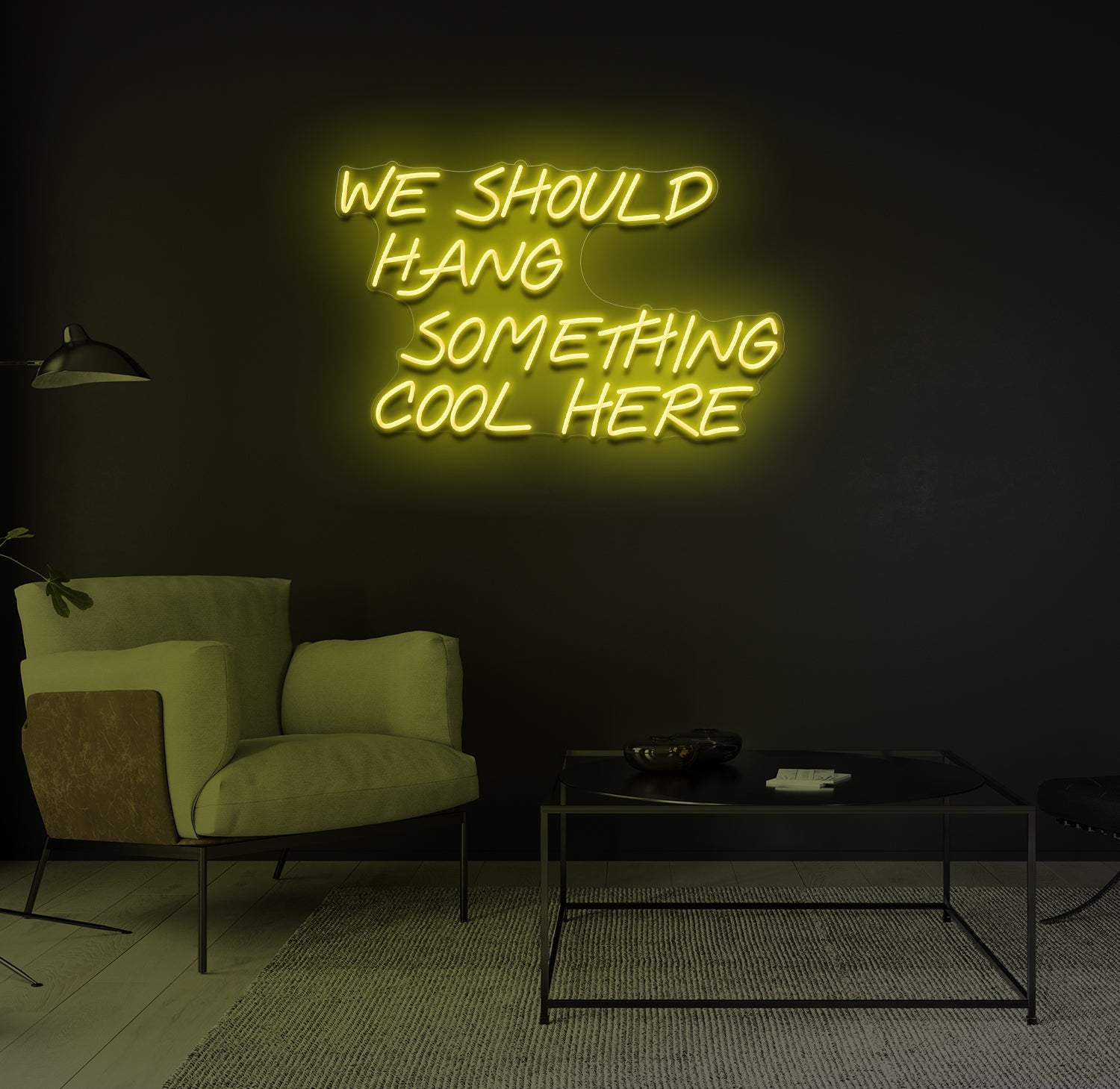"We Should Hang Something Cool Here" LED neonskilt